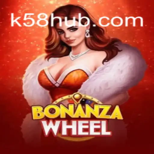 Descubra o Fascinante Mundo de BonanzaWheel com K58.com