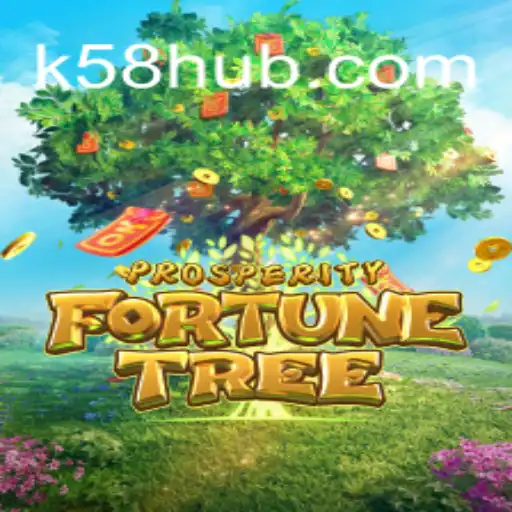 Descubra ProsperityFortuneTree: A Nova Sensação de K58.com
